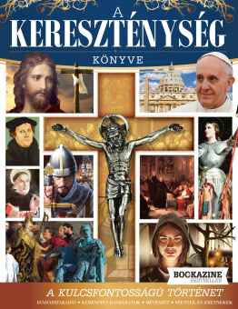 A Kereszténység Könyve A Kereszténység Könyve