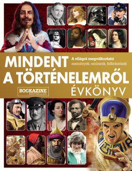 Mindent a történelemről Évkönyv Mindent a történelemről Évkönyv