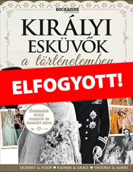 Királyi esküvők a történelemben Királyi esküvők a történelemben