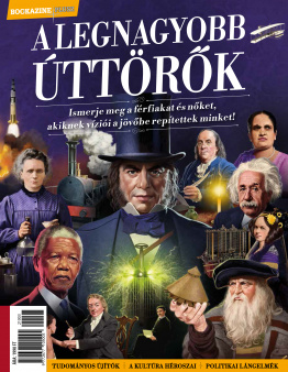 A legnagyobb úttörők A legnagyobb úttörők